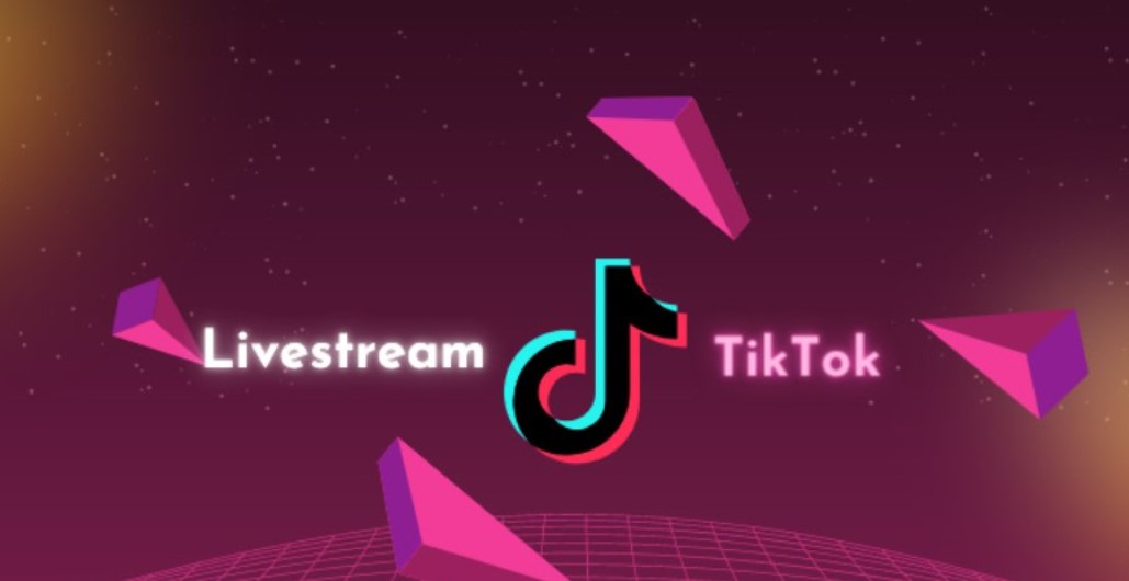 Bài học LiveStream bán hàng trên Tiktok để có ngàn đơn