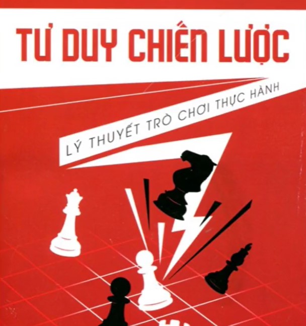 Review sách Tư duy chiến lược - Lý thuyết trò chơi thực hành