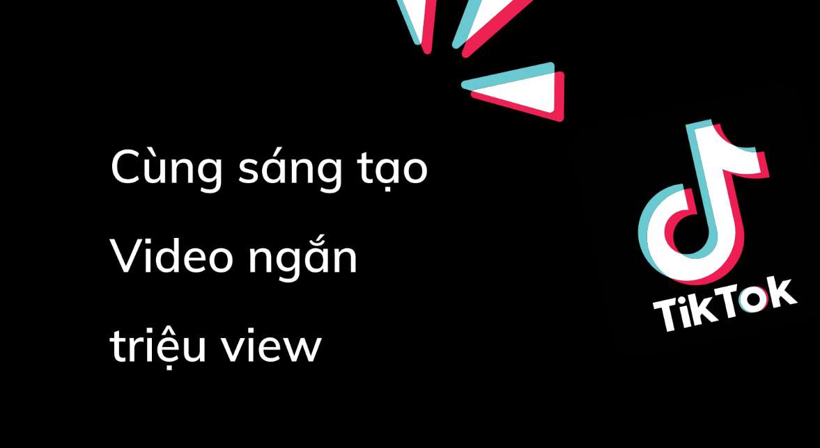 Tự học xây kênh TikTok, sáng tạo video TitkTok triệu view