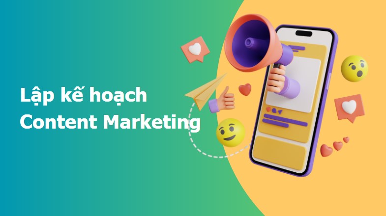 Lập kế hoạch content marketing, mẫu kế hoạch content