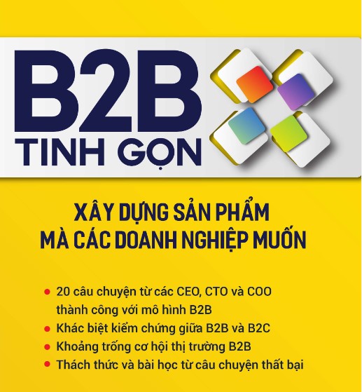 Review sách B2B Tinh Gọn – Xây Dựng Sản Phẩm Mà Các Doanh Nghiệp Muốn