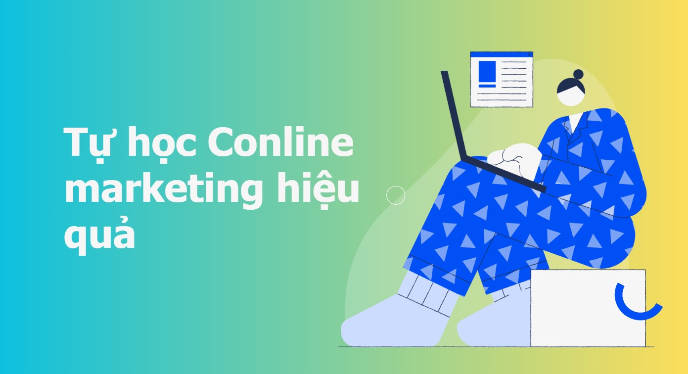 Tự học content marketing hiệu quả